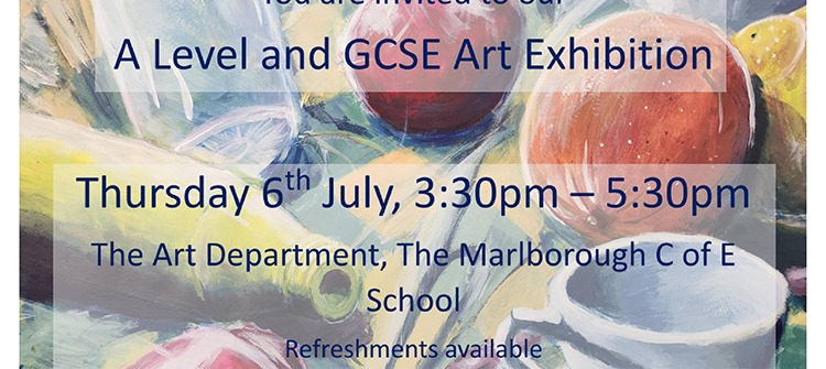 A Level and GCSE Art Exhibition 6th July